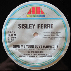 Sisley Ferré Give Me Your Love USED VINYL 12INCH 45 RPM STEREO
