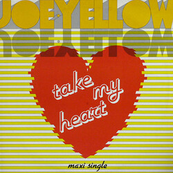 Joe Yellow Take My Heart VINYL 12" USED