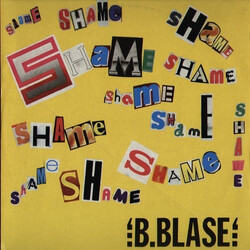 B. Blase Shame (You Were The Big Sensation) VINYL 12" USED