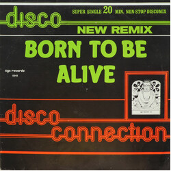 Disco Connection Born To Be Alive (New Remix) USED VINYL 12INCH 45 RPM SINGLE