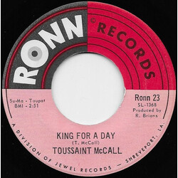 Toussaint McCall King For A Day / All For A Love Like You USED VINYL 7INCH 45 RPM SINGLE MONO