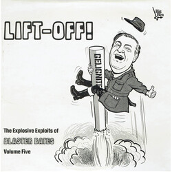 Blaster Bates Lift-Off! (The Explosive Exploits Of Blaster Bates Volume Five) Vinyl LP USED