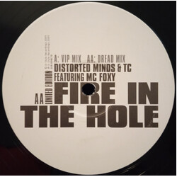 Distorted Minds / T.C. (2) / MC Foxy Fire In The Hole (Remixes) VINYL 12" USED