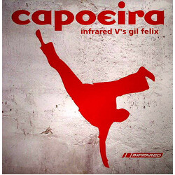 Infrared / Gil Felix Capoeira (Remixes) VINYL 12" USED
