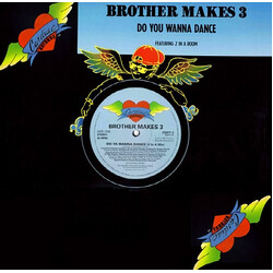 Brother Makes 3 Do You Wanna Dance? USED VINYL 12INCH 45 RPM SINGLE