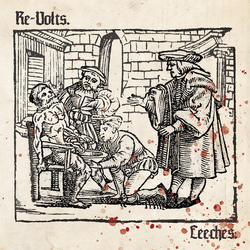 Re-Volts Leeches Vinyl 7" USED