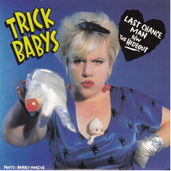 Trick Babys Last Chance Man B/W The Hideout USED VINYL 7INCH