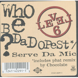 Level 6 Who Be Da Dopest? / Serve Da Mic USED VINYL 12INCH