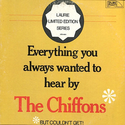 The Chiffons Everything You Always Wanted To Hear By The Chiffons But Couldn't Get Vinyl LP USED