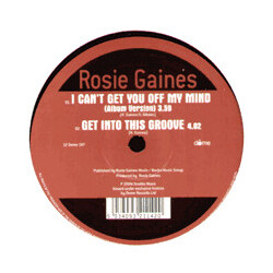 Rosie Gaines I Can't Get You Off My Mind USED VINYL 12INCH