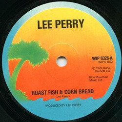 Lee Scratch Perry Roast Fish & Corn Bread / Corn Fish Dub USED VINYL 7INCH 45 RPM