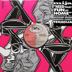 Mija Need That Fun At Home USED VINYL 12INCH 33 S RPM