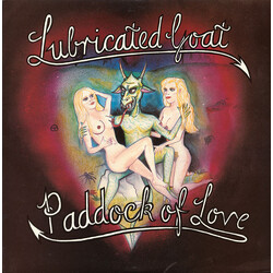 Lubricated Goat Paddock Of Love Vinyl LP USED