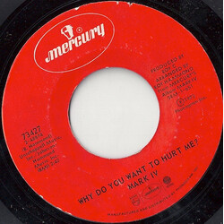Mark IV (2) Why Do You Want To Hurt Me? / You're Just Like A Dream USED VINYL 7INCH 45 RPM