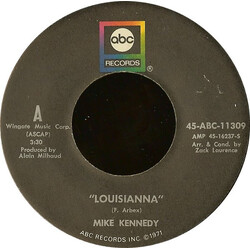Mike Kennedy Louisianna USED VINYL 7INCH 45 RPM SINGLE