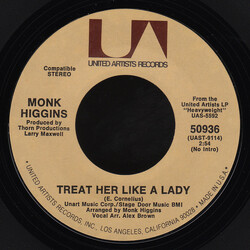 Monk Higgins Treat Her Like A Lady / Two In One USED VINYL 7INCH 45 RPM