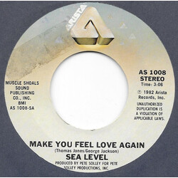 Sea Level Make You Feel Love Again / Anxiously Awaiting USED VINYL 7INCH