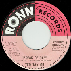 Ted Taylor Break Of Day / Fair Weather Woman USED VINYL 7INCH 45 RPM STEREO