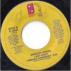 Shirley Jones Last Night I Needed Somebody USED VINYL 7INCH 45 RPM