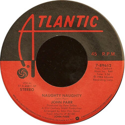 John Parr Naughty Naughty VINYL 7" USED