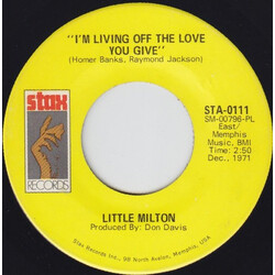Little Milton I'm Living Off The Love You Give USED VINYL 7INCH 45 RPM