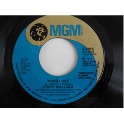 Jerry Wallace Your Love / Wanted Man USED VINYL 7INCH 45 RPM