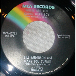 Bill Anderson (2) / Mary Lou Turner Where Are You Going, Billy Boy / Sad Ole Shade Of Gray USED VINYL 7INCH 45 RPM
