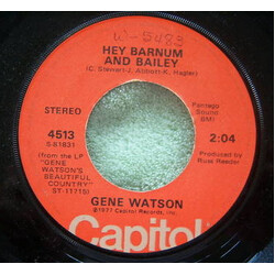 Gene Watson Hey Barnum And Bailey / I Don't Need A Thing At All USED VINYL 7INCH 45 RPM