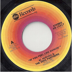Al Hudson & The Partners If You Feel Like Dancin' USED VINYL 7INCH