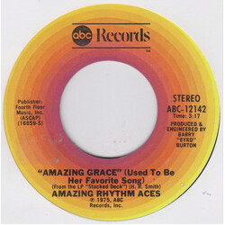 The Amazing Rhythm Aces Amazing Grace (Used To Be Her Favorite Song) VINYL 7" USED