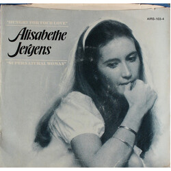Alisabethe Jergens Hungry For Your Love / Supernatural Woman USED VINYL 7INCH 45 RPM STEREO