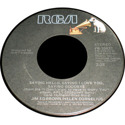 Jim Ed Brown & Helen Cornelius Saying Hello, Saying I Love You, Saying Goodbye USED VINYL 7INCH 45 RPM