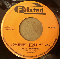 Billy Shepard / Joe Leahy Orchestra Somebody Stole My Gal / You Call Everybody Darling USED VINYL 7INCH 45 RPM