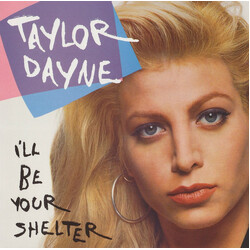 Taylor Dayne I'll Be Your Shelter USED VINYL 7INCH 45 RPM