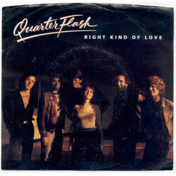 Quarterflash Right Kind Of Love / You're Holding Me Back USED VINYL 7INCH 45 RPM