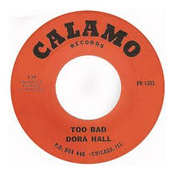Dora Hall Too Bad / She's Comin' Back USED VINYL 7INCH 45 RPM