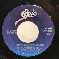Johnny Rodriguez (4) / Charly McClain I Hate The Way I Love It USED VINYL 7INCH 45 RPM STEREO