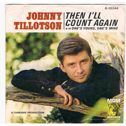 Johnny Tillotson Then I'll Count Again / One's Yours, One's Mine USED VINYL 7INCH 45 RPM