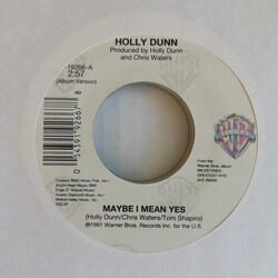 Holly Dunn Maybe I Mean Yes USED VINYL 7INCH 45 RPM