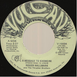 Roger Hallmark / The Thrasher Brothers A Message To Khomeini USED VINYL 7INCH 45 RPM