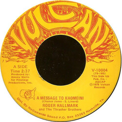 Roger Hallmark / The Thrasher Brothers A Message To Khomeini USED VINYL 7INCH 45 RPM