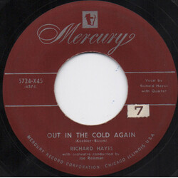 Richard Hayes Out In The Cold Again USED VINYL 7INCH 45 RPM