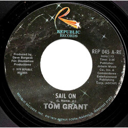 Tom Grant Sail On USED VINYL 7INCH 45 RPM