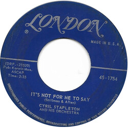 Cyril Stapleton And His Orchestra It's Not For Me To Say USED VINYL 7INCH 45 RPM