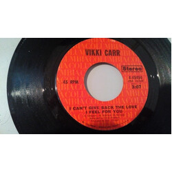 Vikki Carr I Can't Give Back The Love I Feel For You USED VINYL 7INCH 45 RPM