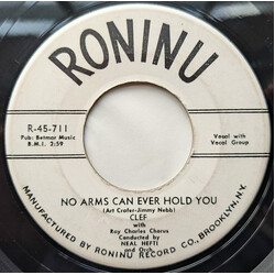 Clef No Arms Can Ever Hold You / Come Back - Come Back USED VINYL 7INCH 45 RPM