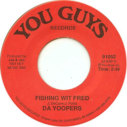 Da Yoopers Fishing Wit Fred / Da Fish Fight Song USED VINYL 7INCH 45 RPM