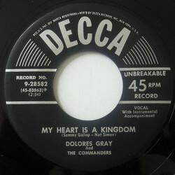 Dolores Gray / The Commanders My Heart Is A Kingdom / Kaw-Liga USED VINYL 7INCH 45 RPM