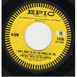 Somethin' Smith & The Redheads I Don't Want To Set The World On Fire USED VINYL 7INCH 45 RPM