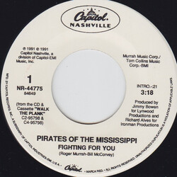 Pirates Of The Mississippi Fighting For You / Talking' 'Bout Love USED VINYL 7INCH 45 RPM